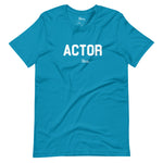 ACTOR Tee | White + Color Tee | 'Say It With Yo Chest' Collection